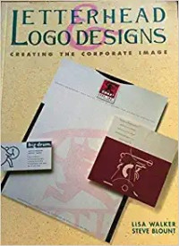 Letterhead and Logo Designs: Creating the Corporate Image