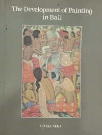 The Development of Painting in Bali.