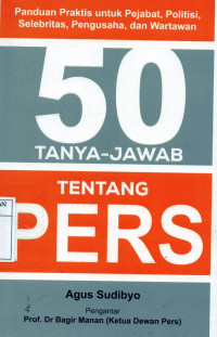 50 Tanya - Jawab Tentang Pers