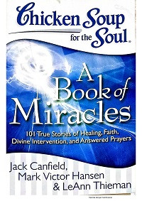 Chicken Soup for the Soul: A Book of Miracles