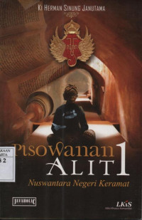 Pisowanan Alit 1: Nuswantara Negeri Keramat