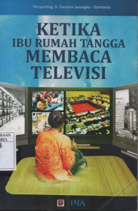 Image of Ketika ibu rumah tangga membaca televisi