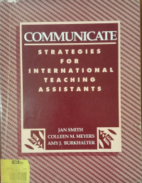 Communicate : Strategies for International Teaching Assistants