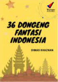 36 dongeng fantasi Indonesia