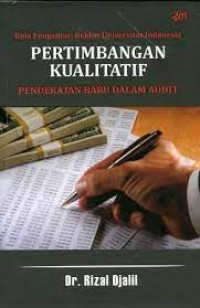 Pertimbangan Kualitatif: Pendekatan Baru Dalam Audit