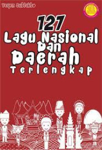 127 lagu nasional dan daerah terlengkap