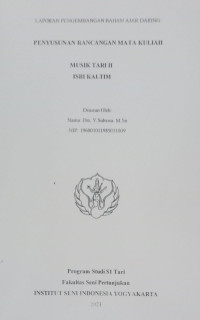 Image of Penyusunan Rancangan mata kuliah Musik Tari II ISBI Kaltim : Laporan pengembangan bahan ajar daring.