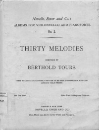 Thirty Melodies : Albums for Violoncello and Pianoforte No. 2