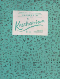 Image of Pameran Besar Seni Rupa Indonesia - Manifesto No. 4: Keseharian, Mencandra Tanada-tanda Bahasa