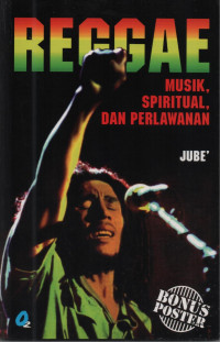 Reggae: Musik Spiritual dan Perlawanan