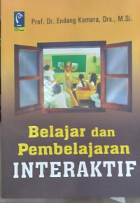 Belajar dan Pembelajaran Interaktif