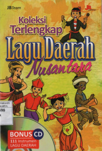 Koleksi Terlengkap Lagu Daerah Nusantara