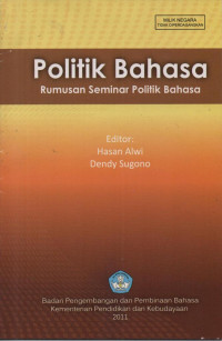 Image of Politik Bahasa: rumusan seminar politik bahasa