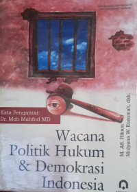 Wacana Politik Hukum & Demokrasi Indonesia