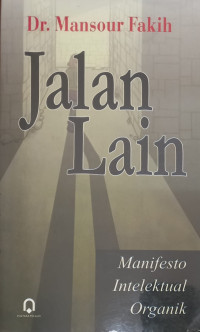 Jalan Lain Manifesto Intelektual Organik