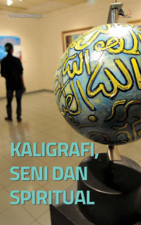 Kaligrafi, seni dan spiritual