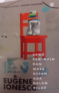 Image of Sang Pemimpin dan Masa Depan Ada Telur dalam telur: Dua Lakon Pendek