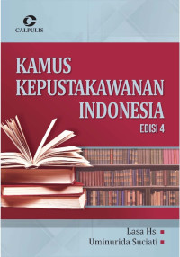 Kamus kepustakawanan Indonesia edisi 4