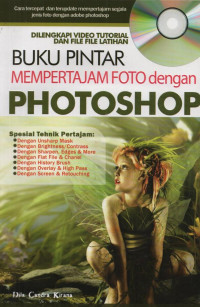 Buku Pintar Mempertajam Foto dengan Photoshop untuk Pemula & Orang Awam