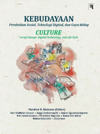 Image of Kebudayaan: perubahan sosial, teknologi digital, dan gaya hidup