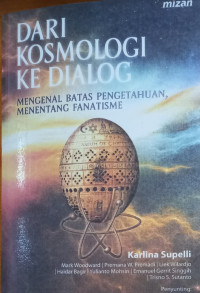 Dari Kosmologi ke Dialog Mengenal Batas Pengetahuan, Menentang Fanatisme