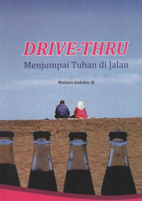 Image of Drive-Thru Menjumpai Tuhan di Jalan