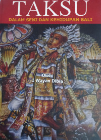 Image of Taksu: Dalam Seni dan kehidupan Bali