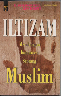 Iltizam Membangun Komitmen Seorang Muslim