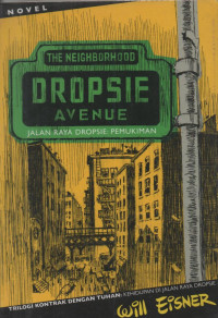 Image of Trilogi kontrak dengan Tuhan: kehidupan di jalan raya Dropsie (Jalan Raya Dropsie: Pemukiman)