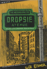 Trilogi kontrak dengan Tuhan: kehidupan di jalan raya Dropsie (Jalan Raya Dropsie: Pemukiman)