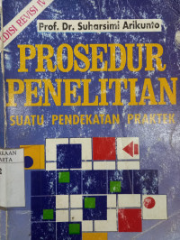 Image of Prosedur penelitian Suatu pendekatan praktek