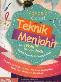 Image of Rahasia Cepat Teknik Menjahit dari Pola Hingga Jadi