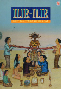 Image of Ilir-Ilir: Ilustrasi Tembang Dolanan