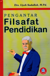 Pengantar Filsafat Pendidikan