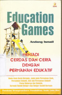 Education games : Menjadi cerdas dan ceria dengan permainan edukatif