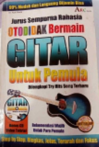 Jurus Sempurna Rahasia Otodidak Bermain Gitar Untuk Pemula