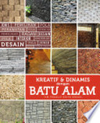 Kreatif dan dinamis dengan batu alam