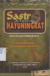 Sastra Jendra hayuningrat : analisa dan pembahasan  : The great philosophy that make peace in the universe