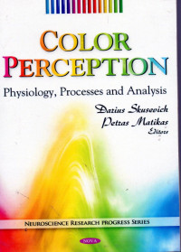 Color perception physiology, processes and analysis