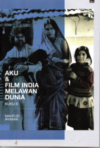 Aku & film India melawan dunia Buku II