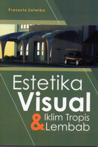 Esttetika visual iklim tropis & lembab