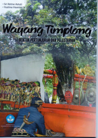 Wayang timplong bentuk pertunjukan dan pelestarian