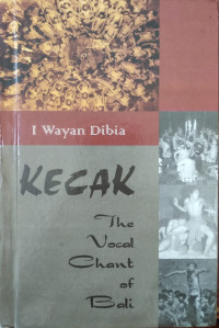 Kecak : The vocal chant of Bali