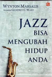 Jazz bisa mengubah hidup anda