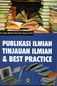 Publikasi ilmiah tinjauan ilmiah & best practice