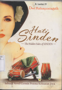 Hati Sinden: The Hidden Sides of Sinden