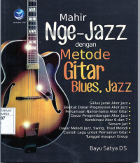 Mahir nge-jazz dengan metode gitar blues, jazz