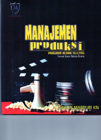 Image of Manajemen produksi program acara televisi format acara televisi drama