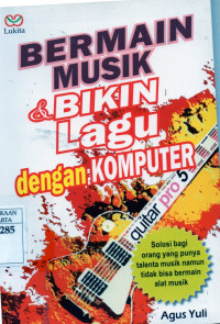 Bermain musik & bikin lagu dengan komputer