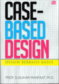 Case-based design : desain berbasis kasus